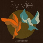 Sylvie - Stealing Time (feat. Sam Burton)