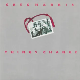 last ned album Greg Harris - Things Change