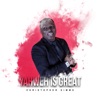 Yahweh Is Great - Single