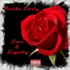 Love & Loyalty - EP album lyrics, reviews, download