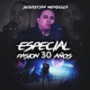 Especial Pasión 30 Años