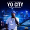 Yo City (feat. Deheleoisdontae) - Wild Wes lyrics
