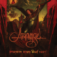 Arkangel - Prayers Upon Deaf Ears - EP artwork