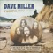 I Don't Believe It - Dave Miller lyrics