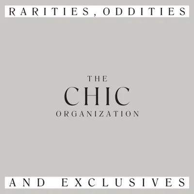 Rarities, Oddities and Exclusives - Chic