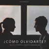 Como Olvidarte (feat. Doedo & Gerson Rnb) - Single album lyrics, reviews, download