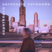 SuperKnova - Serotonin Serenade