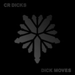 CR Dicks - The Ends