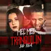 Stream & download Mec Mec Tranquilin - Single