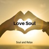 Soul and Relax - My God Has A Telephone