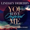You Have Inspired Me (feat. Carole Jean Pierre) - Single