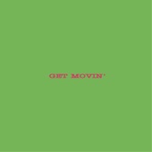 Get Movin' - Single