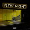 In the Night - Single