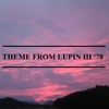Muta1206 - Theme from Lupin III '78 (Lupin the Third)