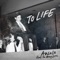 To Life (Radio Edit) [feat. Too Many Zooz] artwork