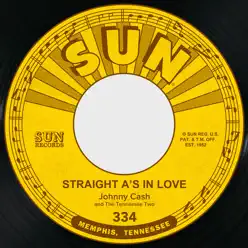 Straight a's in Love / I Love You Because - Single - Johnny Cash