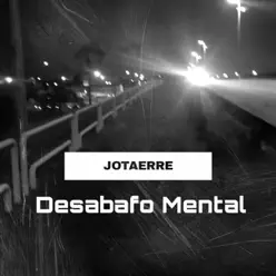 Desabafo Mental - Single - Jotaerre