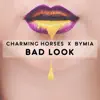 Bad Look - Single album lyrics, reviews, download