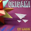 Stream & download Origami - Single