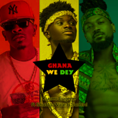 Ghana We Dey (feat. Shatta Wale & Samini) - Kuami Eugene