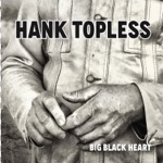 Hank Topless - Brokedown Country Man