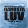 Gangsta Luv (Badkash & Psyco) (feat. Sish) - Single