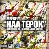 Haa Tepok (feat. Kidd Santhe & MK ( K-Clique )) - Single