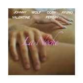 La Noche (feat. Wolf, Coby Persin & Ayuno) artwork