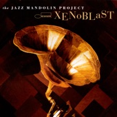 Xenoblast by The Jazz Mandolin Project