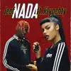 Nada (feat. Lil Yachty) - Single album lyrics, reviews, download