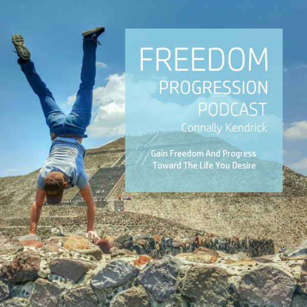 Freedom Progression Podcast cover