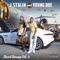 Tell me you love me (feat. Anthony Danza) - J. Stalin & Young Doe lyrics