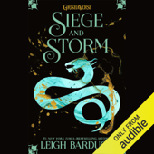 Siege and Storm (Unabridged) - Leigh Bardugo