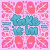 Take It in (feat. Velvet Bloom) - Single