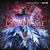 Last of Me (feat. RUNN) [Arknights Soundtrack] - Single