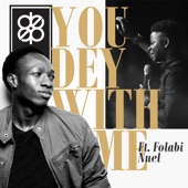 You Dey with Me artwork