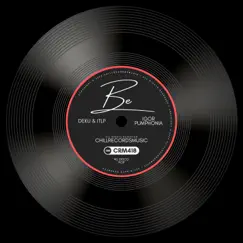 Be (Rhapsody Version) - Single by Igor Pumphonia, DEKU & ITLP album reviews, ratings, credits