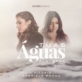 Tuas Águas (feat. Gabriela Rocha) [Playback] artwork