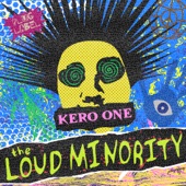 Kero One - The Loud Minority