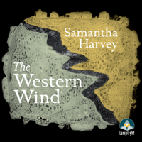 Samantha Harvey - The Western Wind artwork