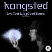 Live Your Life (Good Times) [feat. Chayse] artwork