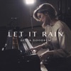 Let It Rain - Single