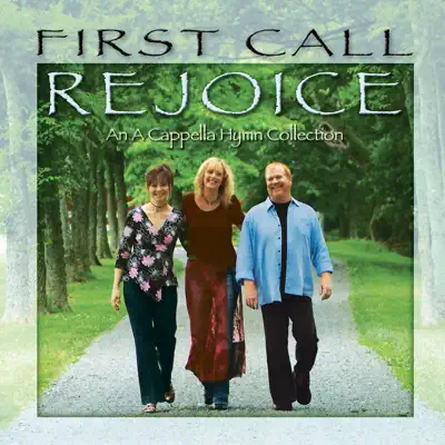 Rejoice - First Call