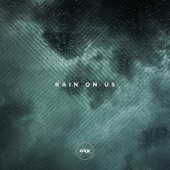 Rain on Us artwork