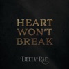 Heart Won't Break - Single
