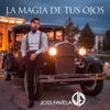 La Magia de Tus Ojos - Single, 2019