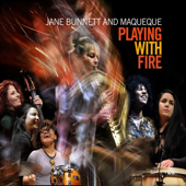 Playing With Fire - Jane Bunnett and Maqueque, Jane Bunnett & Maqueque