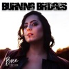 Burning Bridges - Single