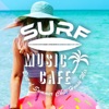 Surf Music Cafe ~ Best of Summer Chill House Mix