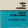 Black Is the Colour (The Quarantine Sessions) - Single album lyrics, reviews, download